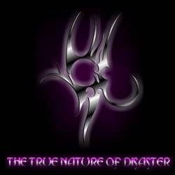 The True Nature Of Disaster